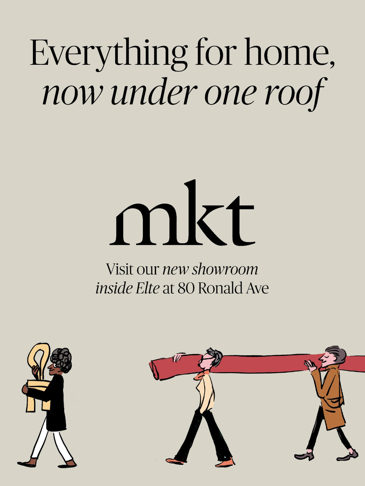 Everything for home, now under one roof. mkt — Now at Elte.